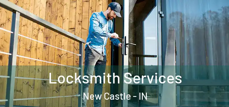 Locksmith Services New Castle - IN